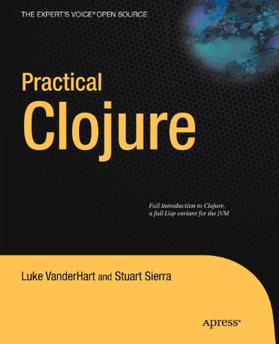 Practical Clojure (Expert's Voice in Open Source)