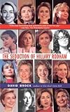 The SEDUCTION OF HILLARY RODHAM