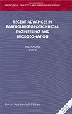 Recent Advances in Earthquake Geotechnical Engineering and Microzonation (Geotechnical, Geological, and Earthquake Engineering)