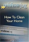 How To Clean Your Home