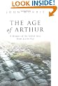 The Age Of Arthur: A History of the British Isles