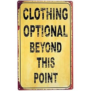 Clothing Optional Beyond Point Tin Sign Home Decor Clothing Optional Beyond Point Tin Sign Home Decor
