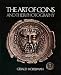 The Art of Coins and Their Photography: An illustrated photographic treatise with an introduction to numismatics