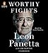 Worthy Fights: A Memoir of Leadership in War and Peace