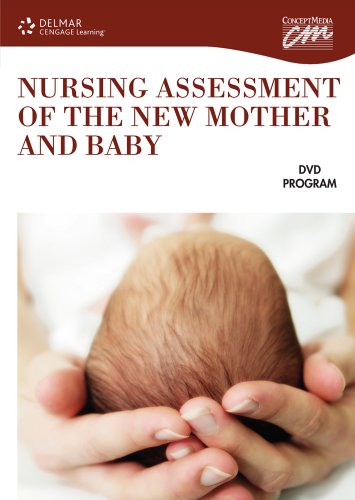 Nursing Assessment of the New Mother and Baby (DVD) (Pediatrics and Obstetrics)