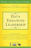 Data-Enhanced Leadership (The Soul of Educational Leadership Series)
