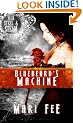 Bluebeard's Machine: A Silk, Steel, and Steam Story (Silk, Steel and Steam)