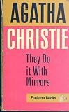 They Do It with Mirrors