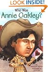 Who Was Annie Oakley?