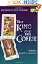 The King and the Corpse: Tales of the Soul's Conquest of Evil