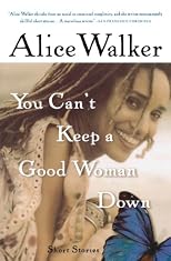 You Can't Keep a Good Woman Down