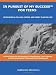 In Pursuit of My Success for Teens: Developing a College, Career, and Money Plan for Life