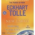 A New Earth: Awakening to Your Life