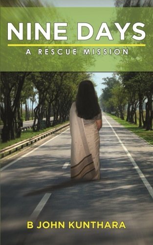 Nine Days: A Rescue Mission