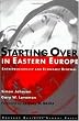 Starting over in Eastern Europe: Entrepreneurship and Economic Renewal