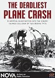 NOVA: The Deadliest Plane Crash
