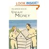 Uneasy Money (Everyman Wodehouse)