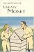 Uneasy Money