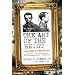 The Art of the Heist: Confessions of a Master Art Thief, Rock-and-Roller, and Prodigal Son