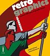 Retro Graphics Cookbook: Recreate 100 Years of Graphic Design