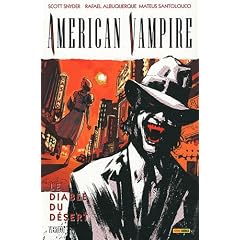 American Vampire, Tome 2 : Le diable du d�sert