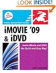 iMovie 09 and iDVD for Mac OS X: Visu...