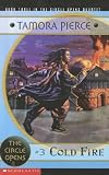Cold Fire (Circle Opens) Tamora Pierce