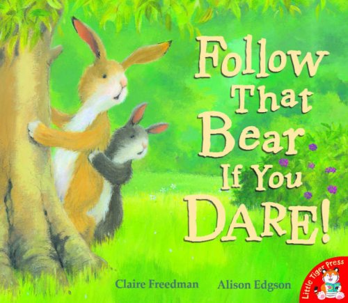 Follow That Bear If You Dare!