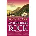 Whispering Rock (Virgin River, Book 3) by Robyn Carr
