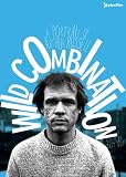 Wild Combination: a Portrait of Arthur Russell