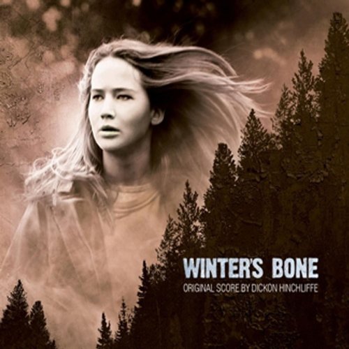 Winter's Bone - Original Score Dickon Hichliffe