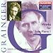 Grainger: Works for Solo Piano 1
