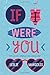 If I Were You
