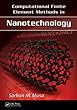Computational Finite Element Methods in Nanotechnology