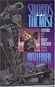 Swords in the Mist: Fafhrd and the Gray Mouser (Swords in the Mist)