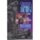 Swords in the Mist: Fafhrd and the Gray Mouser (Swords in the Mist) by Fritz Leiber