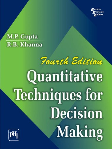 QUANTITATIVE TECHNIQUES FOR DECISION MAKING