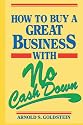 How to Buy a Great Business With No Cash Down