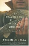 The Scavenger's Guide to Haute Cuisine