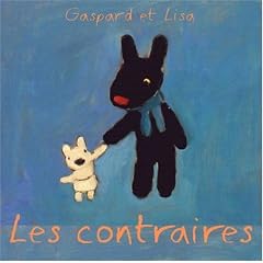 Gaspard et Lisa : Les contraires