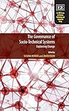 The governance of socio-technical systems : explaining change