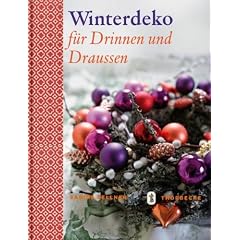 Winterdeko: F�r Drinnen und Drau�en