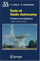 Tools of Radio Astronomy: Problems and Solutions (Astronomy and Astrophysics Library)