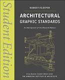 Architectural Graphic Standards: Student Edition (Ramsey/Sleeper Architectural Graphic Standards Series)