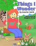 Things I Wonder Things I Wonder
