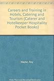 Careers and Training in Hotels, Catering and Tourism