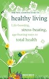 The Feel Good Factory on Healthy Living