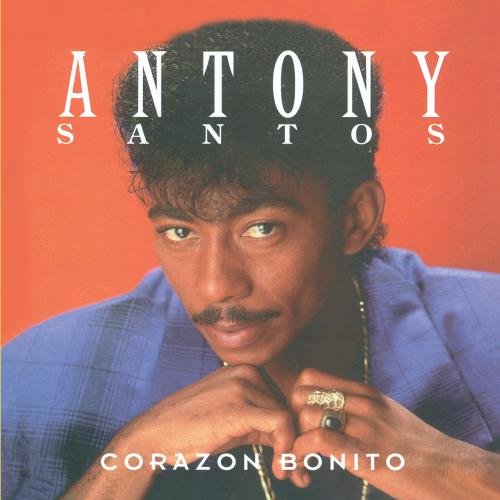 Antony Santos - Corazon bonito - Zortam Music