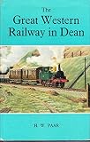A history of the railways of the Forest of Dean