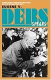  : Eugene V. Debs Speaks